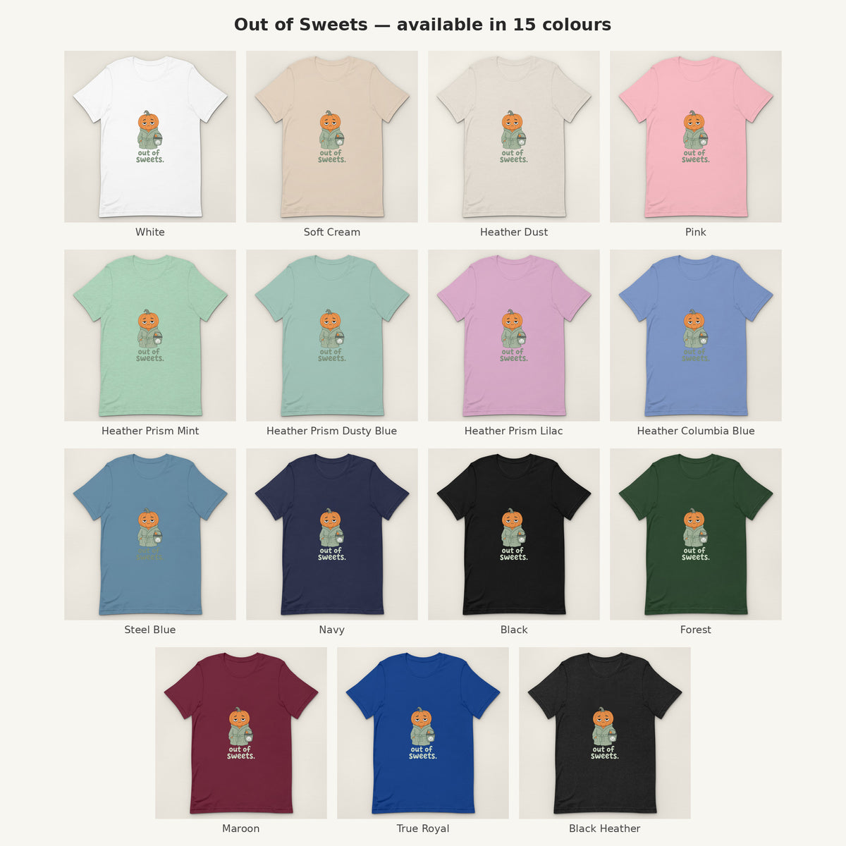 Out of Sweets Tee - all colours