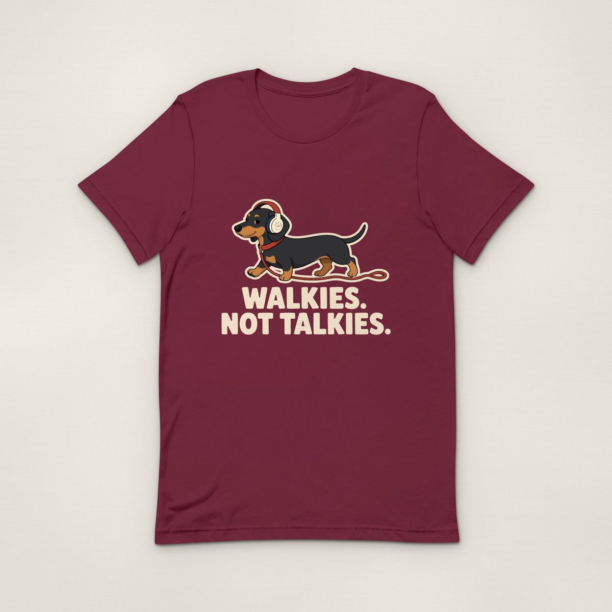 Walkies Not Talkies Tee - Maroon