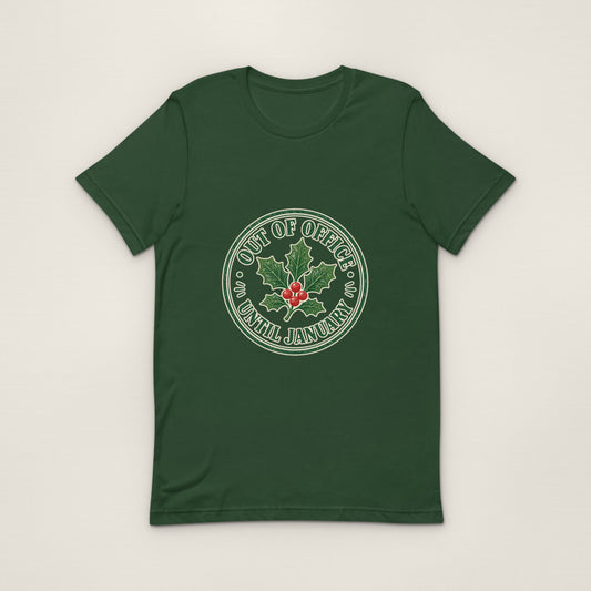 Out of office (until January) Tee — Forest
