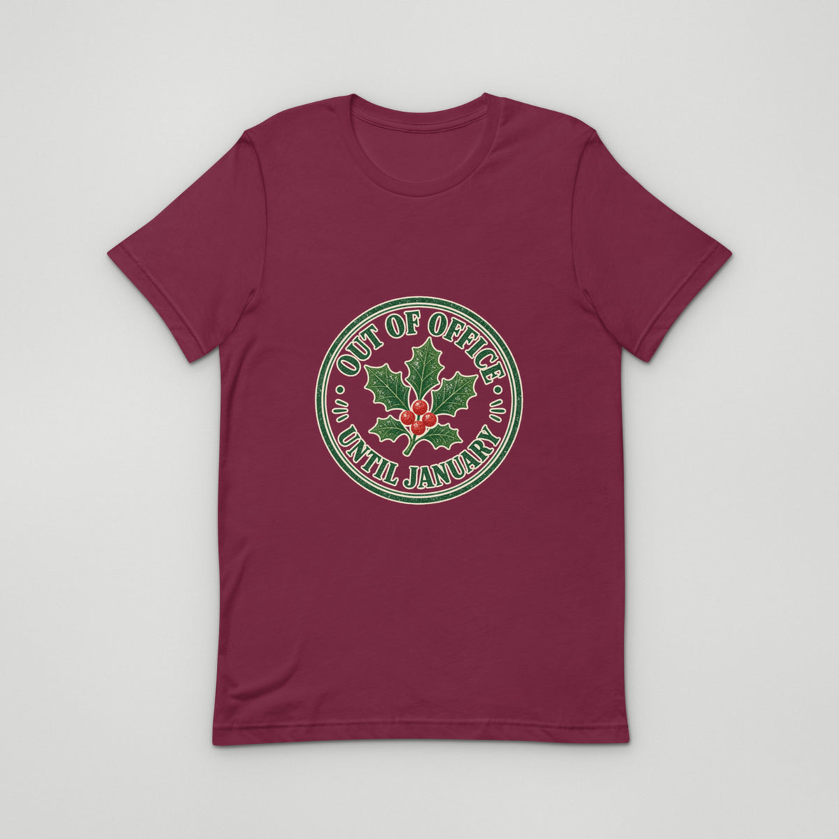 Out of office (until January) Tee — Maroon
