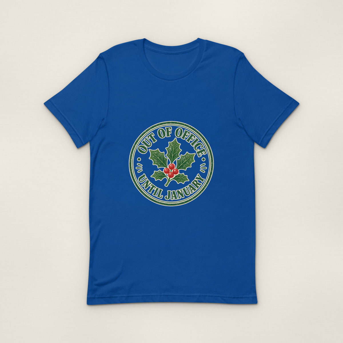Out of office (until January) Tee — True Royal