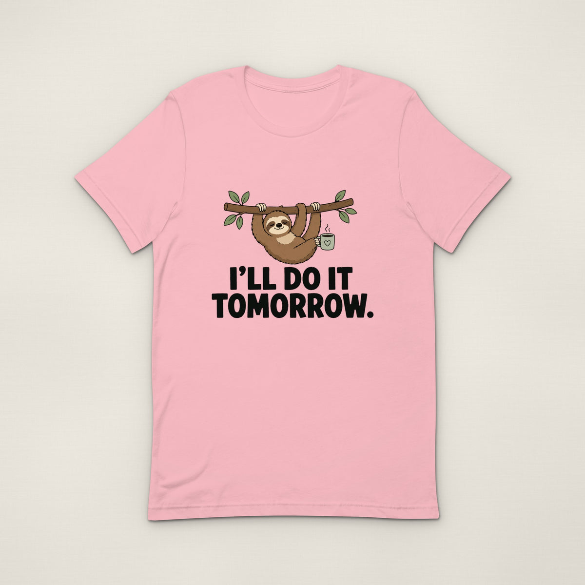 I'll Do It Tomorrow Tee - Pink