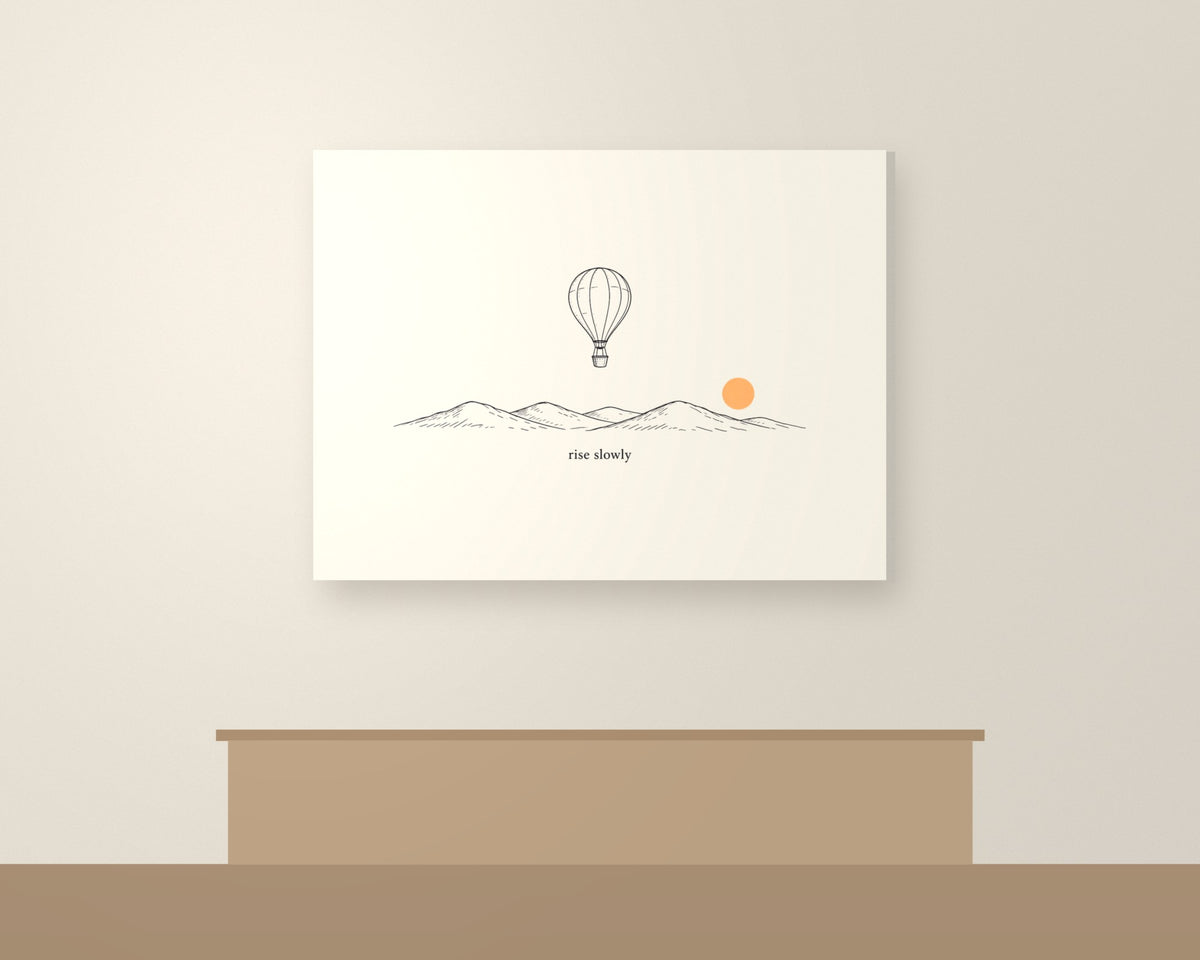 Rise Slowly Canvas