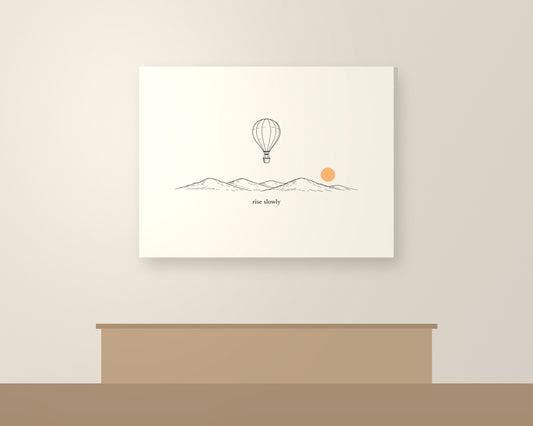 Rise Slowly Canvas