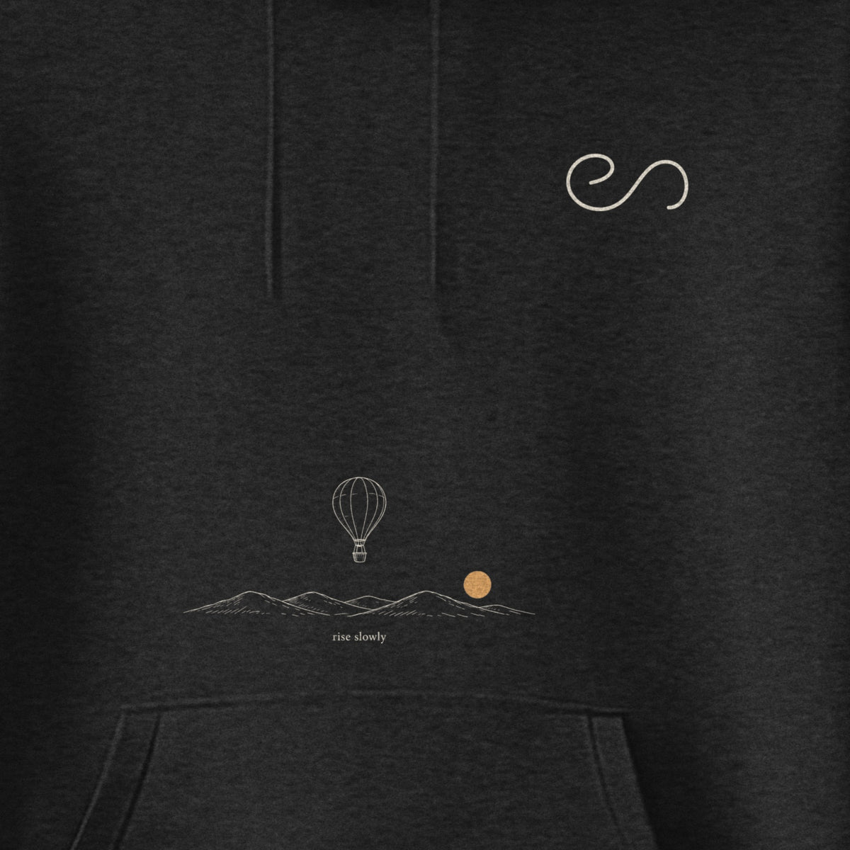 Rise Slowly Hoodie