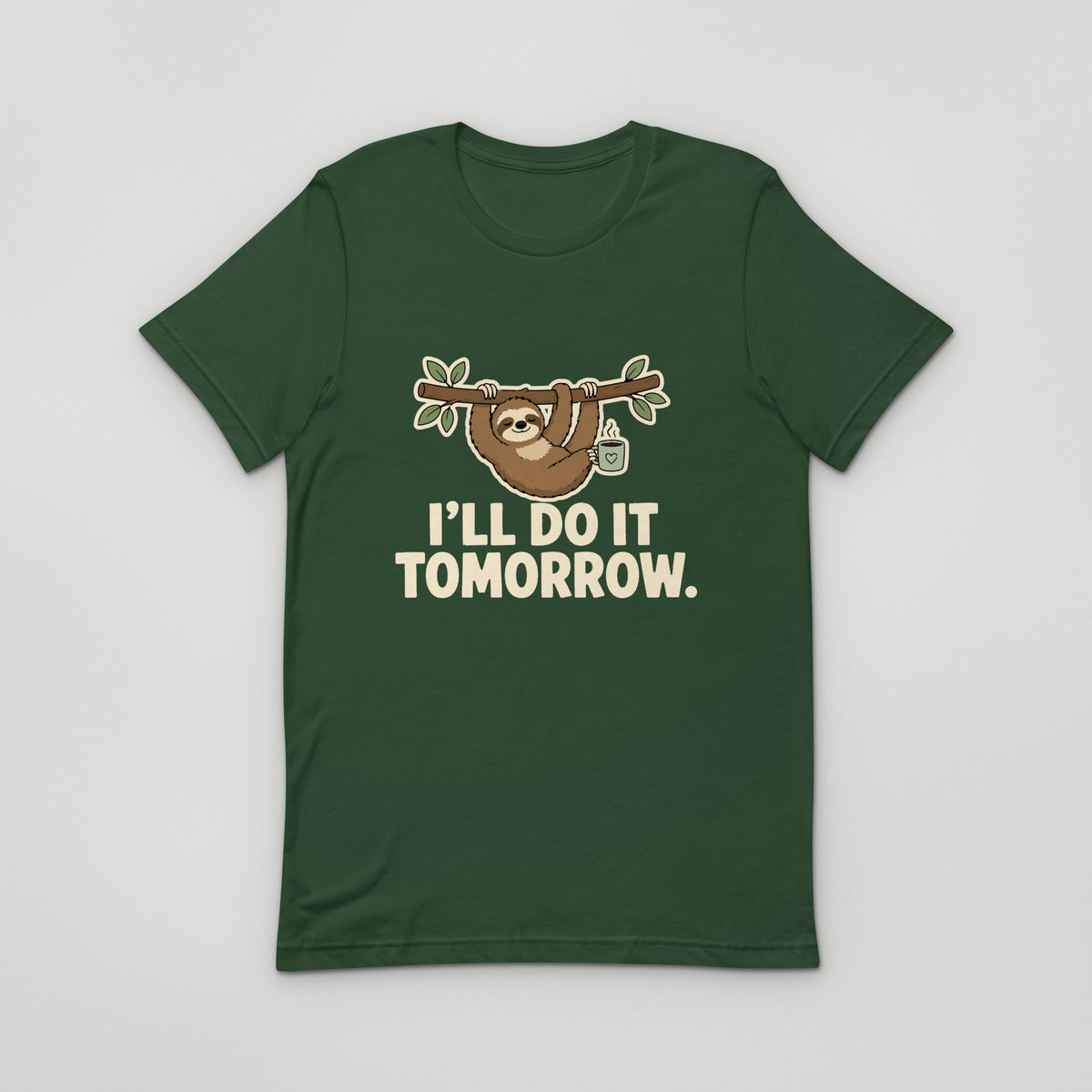 I'll Do It Tomorrow Tee