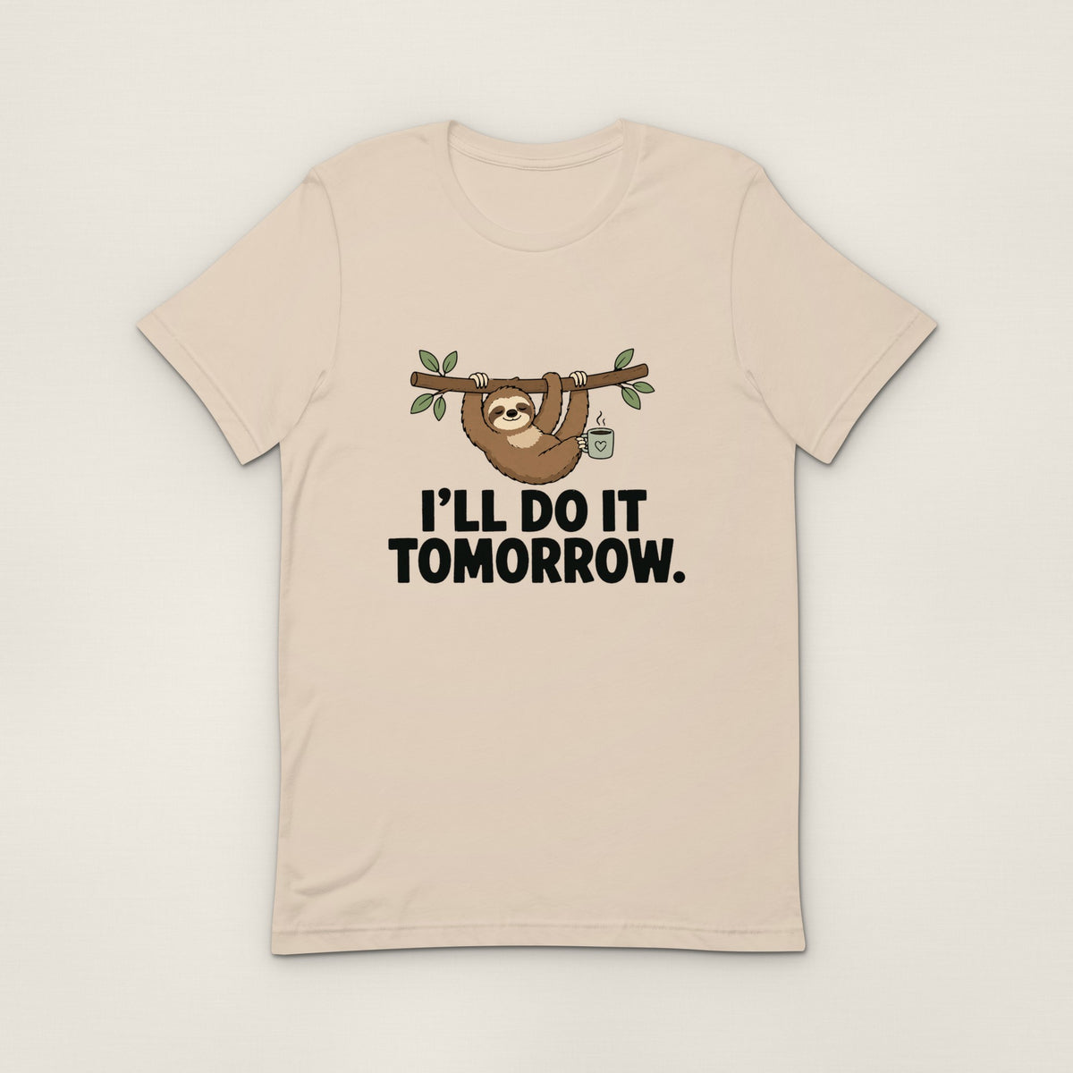 I'll Do It Tomorrow Tee - Soft Cream