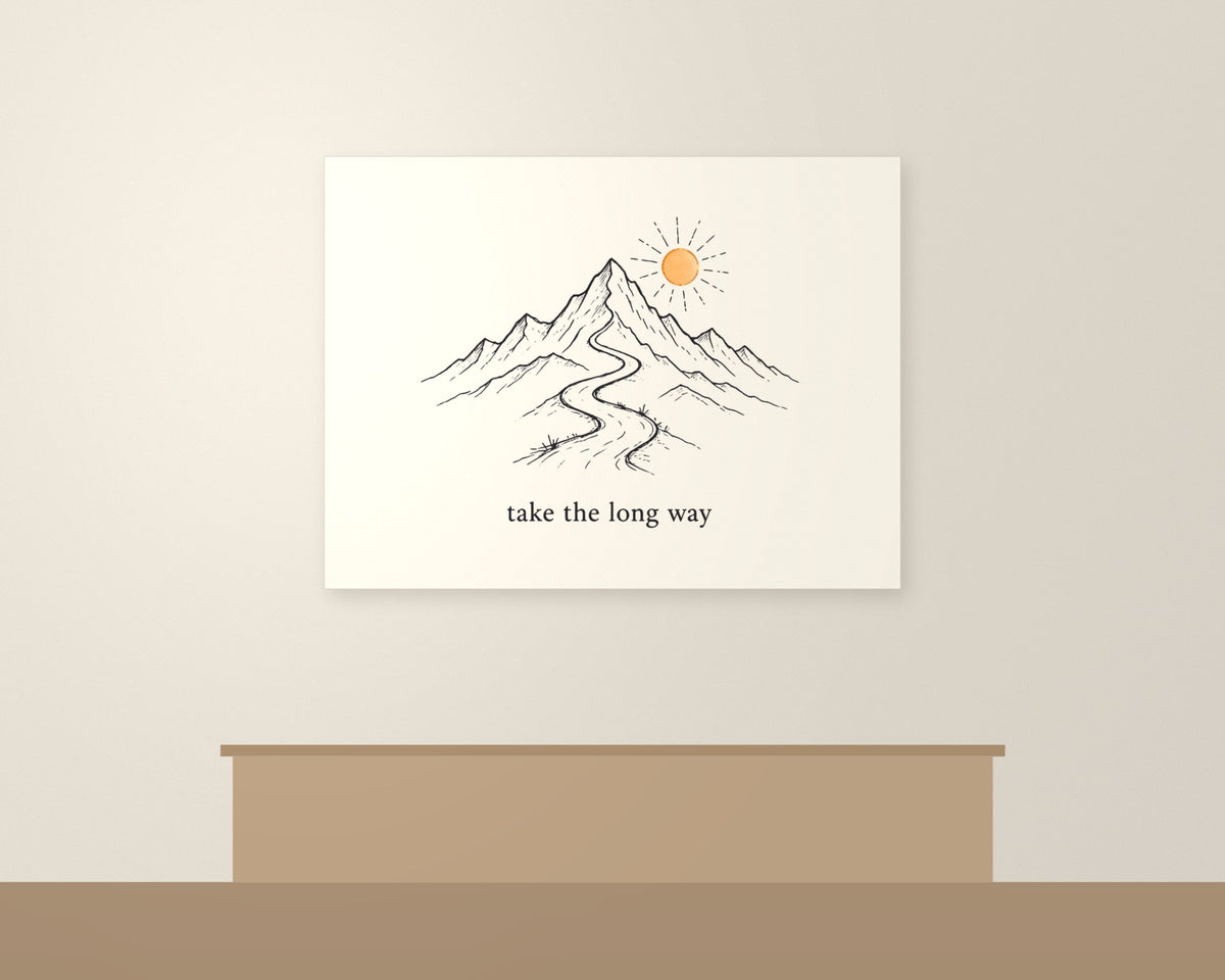 Take the Long Way Print