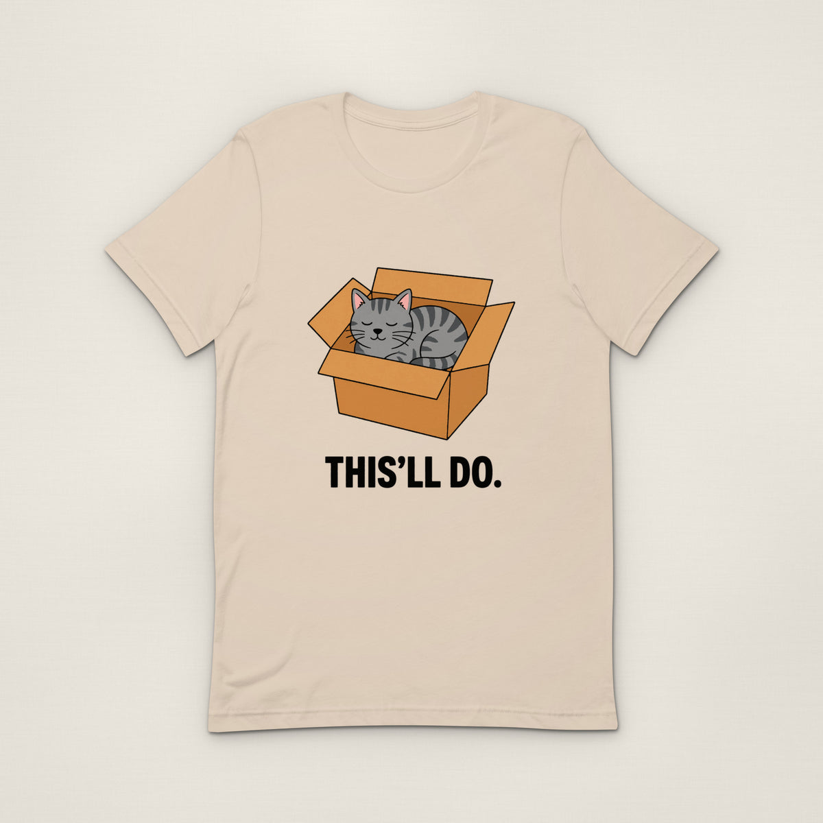 This'll Do Tee