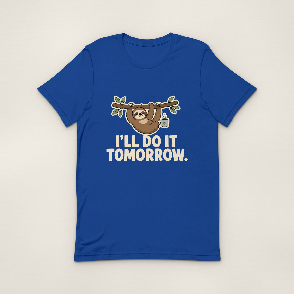 I'll Do It Tomorrow Tee - True Royal